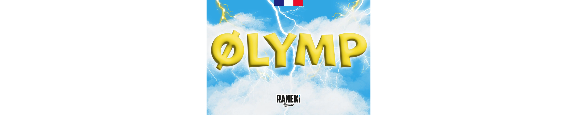 La gamme Ølymp - Raneki Liquide